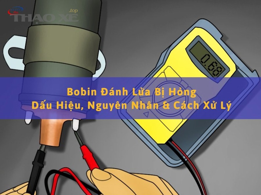 (BỔ SUNG) Bobin đánh lửa hỏng có thể gây hại gì khác?