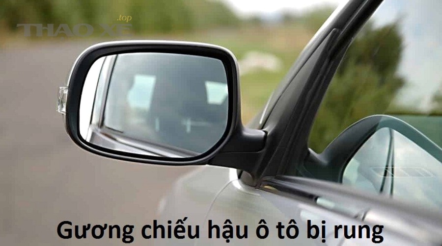 Cận cảnh cụm gương chiếu hậu ô tô