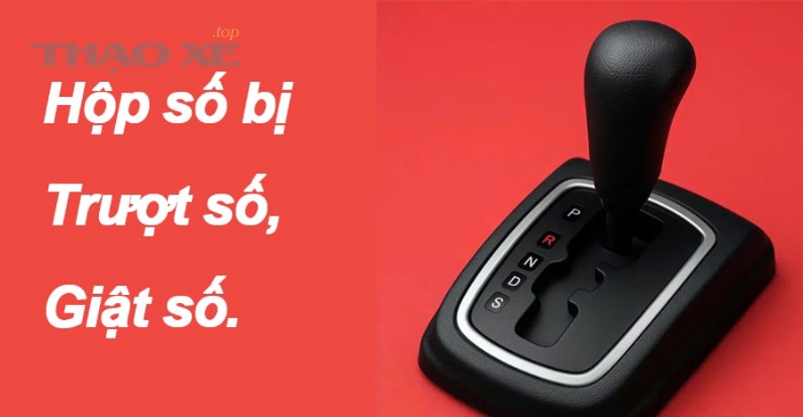 Cụm thân van hộp số tự động thường liên quan lỗi trễ số và sang số giật