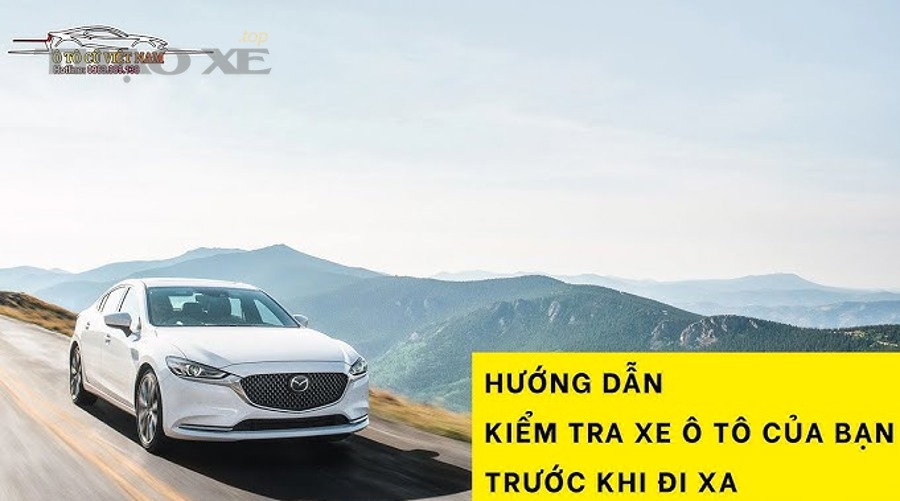 Kiểm tra lốp và lốp dự phòng trước chuyến đi xa