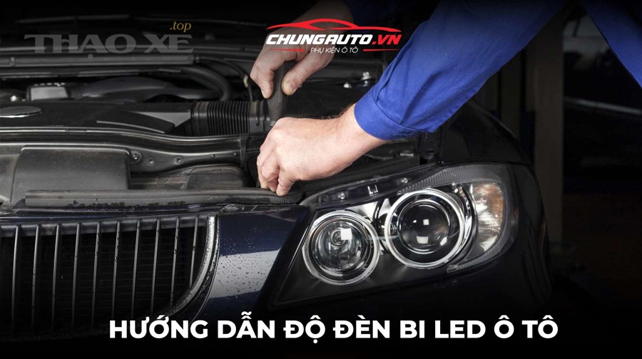 Độ chóa đèn và bi cầu ô tô cho chủ xe mới cần ưu tiên an toàn và căn chỉnh chuẩn