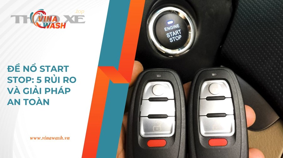 Chủ xe nên kiểm tra lỗi Immobilizer/Start-Stop theo thứ tự nào để tránh chẩn đoán sai?