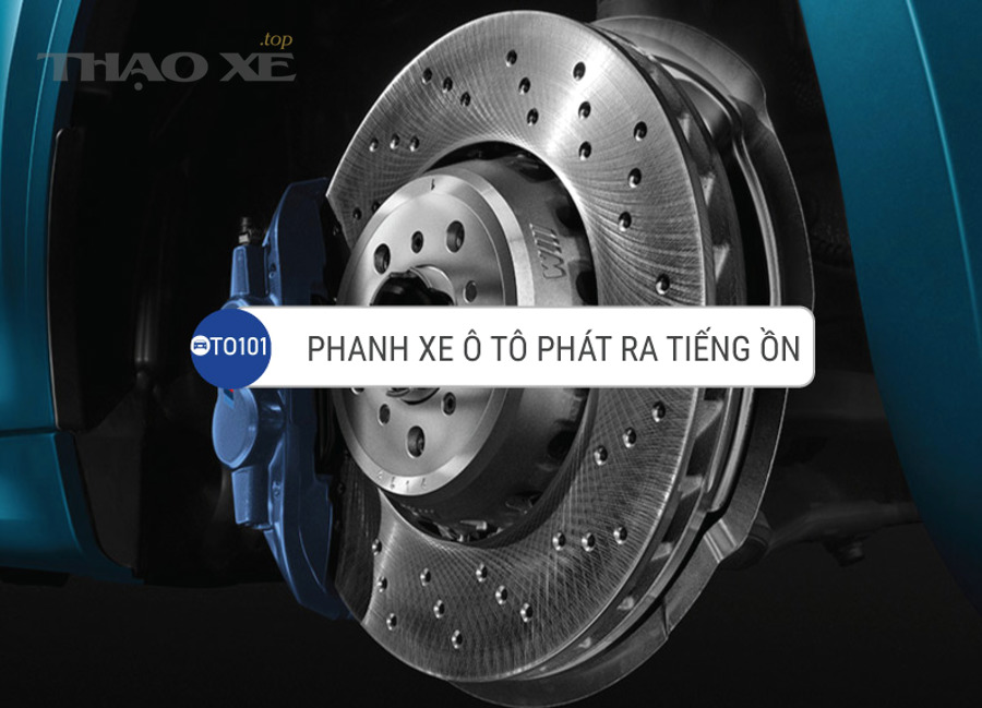 Nguyên nhân xe kêu khi phanh khác gì với các tiếng kêu không đến từ phanh?