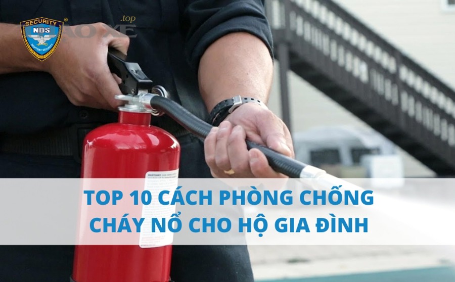 Cách Phòng Tránh Cháy Nổ Hiệu Quả Cho Hộ Gia Đình Là Gì?