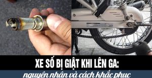 xe may so bi giat khi len ga nguyen nhan va cach khac phuc news 2346 1